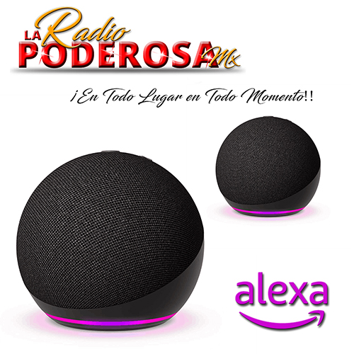 Radio La Poderosa México - Alexa